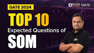 GATE 2024 Civil/Mechanical | Top 10 Expected Questions of SOM | Strength of Material | BYJU'S GATE