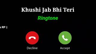 Khushi Jab bhi Teri Ringtone | Jubin Nautiyal | Sari Galiyan Teri Jagmaga Dunga Main Ringtone