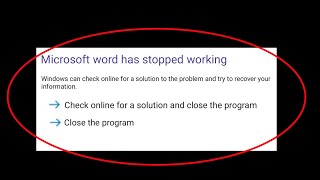 How To Fix Microsoft Word Has Stopped Working - Microsoft Word Not Open Problem - Windows