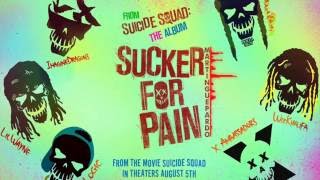 Sucker for Pain - Lil Wayne, Wiz Khalifa & Imagine Dragons w/ Logic & Ty Dolla $ign (Suicide Squad)