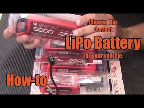 Choose The Correct LiPo Battery for Your Vehicle - How-To Choose The Correct LiPo Battery for Your Vehicle - How-To