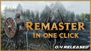 Remaster Skyrim with Ultra Graphics | Auto Install in 2024