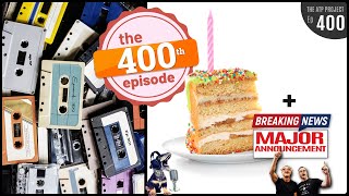 400th Episode and Major Announcement!😧  | The ATP Project 400