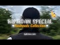 Ramadan Special Peaceful Nasheed Collection🤍🌺🎧 ~|~ Beautiful Nasheeds 2026 ~|~ Islamic Edits💫