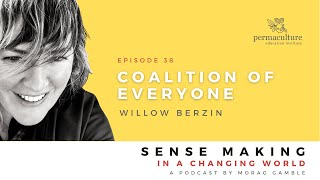 Deep Democracy - Episode 38: Coalition of Everyone with Willow Berzin and Morag Gamble