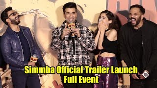 UNCUT - Simmba Official Trailer Launch | Ranveer Singh, Sara Ali Khan, Sonu Sood | Rohit Shetty