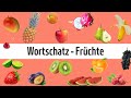 Learn German - Vocabulary: Fruits