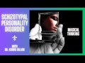 Schizotypal Personality Disorder