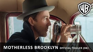 Motherless Brooklyn - Official Trailer (DK)