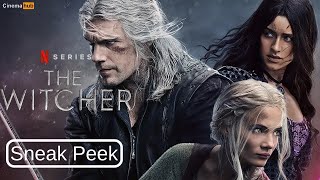 The Witcher: Season 3 | Sneak Peek |  Henry Cavill, Freya Allan, Anya Chalotra | Netflix
