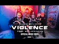 DEADKAT - VIOLENCE feat. BON ANNALYNN [OFFICIAL MV]