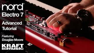 Nord Electro 7 Stage Keyboard - Advanced Tutorial with Douglas Moore