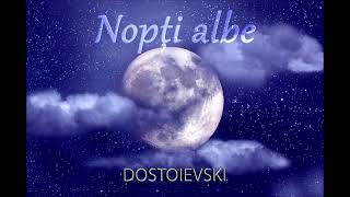 Nopți albe - de F. M. Dostoievski