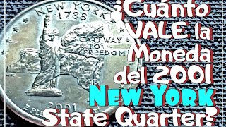 ¿Cuánto VALE la Moneda del 2001 New York State Quarter?