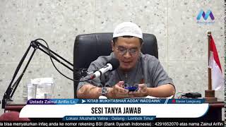 KITAB MUKTASHAR ADDAA WADDAWA'- Perbedaan Harapan Dan Angan-Angan || Ustadz Zainul arifin Lc.