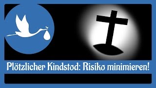 Plötzlicher Kindstod - Tipps für geringeres SIDS Risiko