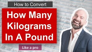 ✅ How Many Kilograms In A Pound