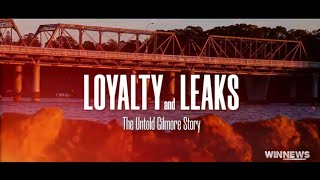 Loyalty and Leaks: The Untold Gilmore Story Part 2