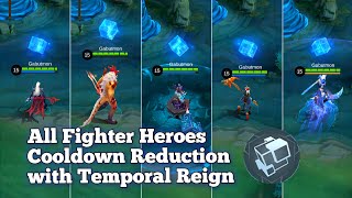 All Fighter Heroes With Temporal Reign Cooldown Reduction