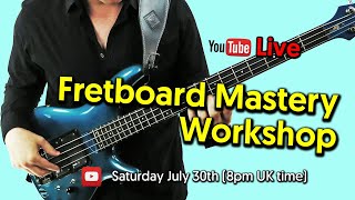 Fretboard Mastery Workshop For Bass Guitar - TalkingBass Live!