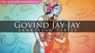 Govind Jay Jay Gopal Jay Jay (Classic \u0026 Complete)