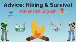 Giving Advice About Hiking | Advanced English