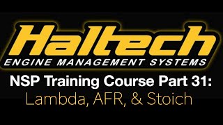 Haltech Elite NSP Training Course Part 31: Lambda, AFR, and Stoich | Evans Performance Academy