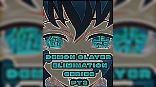 Demon Slayer Elimination Series Part 3 | Kimetsu No Yaiba🌥