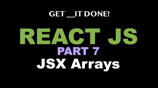 React JS Tutorial p.7 - Render JSX Arrays & useState Tutorial