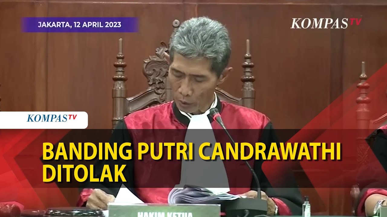 Banding Ditolak, Putri Candrawathi Tetap Dihukum 20 Tahun Penjara - YouTube