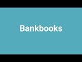 'Bankbooks' Meaning and Pronunciation