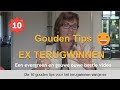 De 10 Gouden Ex Terugwinnen Tips - De beste video die ooit is gemaakt!