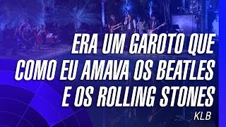 KLB - Era um garoto que como eu amava os Beatles e os Rolling Stones (Um novo tempo) (Oficial)