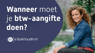 Wanneer Moet Je Btw-Aangifte Doen Als Ondernemer?