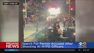 Search For Person Accused After Shooting At NYPD Officers