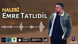 Emre Tatlıdil - Halebi \