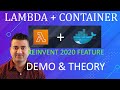 AWS reInvent 2020 Run Lambda with Container Image | Tutorial & DEMO | Lambda and Kubernetes