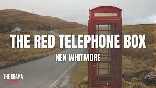 The Red Telephone Box - Ken Whitmore | DRAMA TIME with BBC