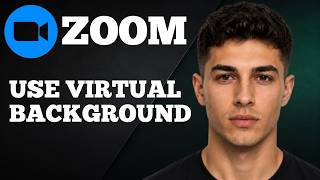 How to Use Virtual Backgrounds in Zoom (2026 Step-by-Step)