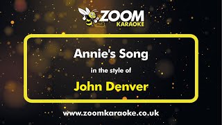 John Denver - Annie's Song - Karaoke Version from Zoom Karaoke
