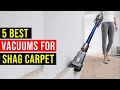 ✅Top 5 Best Vacuums For Shag Carpet 2021