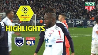 Girondins de Bordeaux - Olympique Lyonnais ( 1-2 ) - Highlights - (GdB - OL) / 2019-20