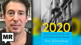 2020  The Year Everything Changed | Eric Klinenberg | TMR