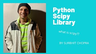 Python Scipy library|Python Programming |surbhit chopra|