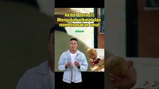 Akibat Dosa 2 Mengubah Nikmat dan Membinasakan Umat #hikmah #akibat #dosa #akhlak #aqidah