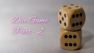 Dice game part - 2 | HTML | CSS | Javascript