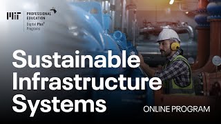 Sustainable Infrastructure Systems: Planning and Operations (Course Overview)