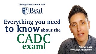 Beal University: Everything you need to know about the CADC exam