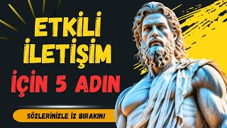 Herkesle Etkili KONUŞMAK İçin 5 Yöntem (Örneklerle) - Stoacılık