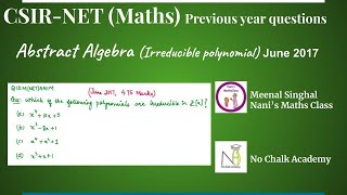 Abstract Algebra (Irreducible polynomials), CSIR UGC NET Question, June 2017 (Q.ID.M(NET)AA11M)